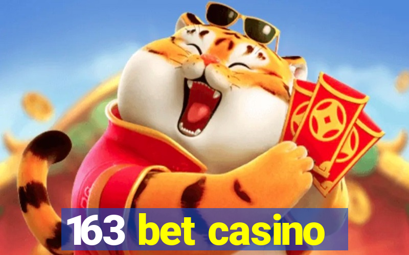 163 bet casino